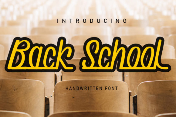 Back School: A Handwritten Font That Builds Brand Connection