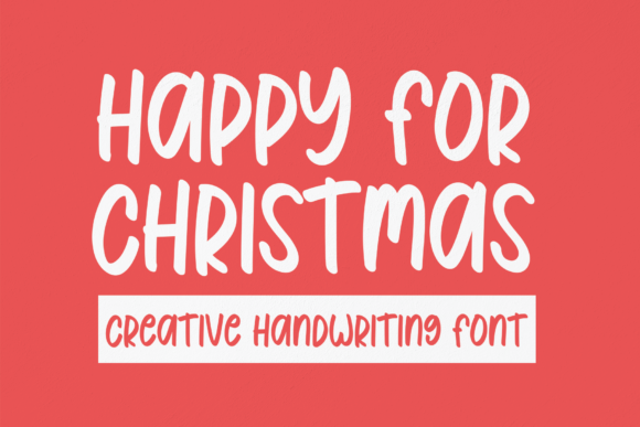 Happy for Christmas Font for Holiday Marketing