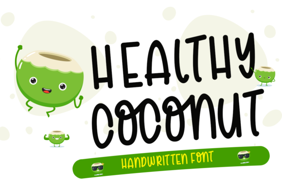 Healthy Coconut: The Joyful Script Font for Campaigns That Need Personality