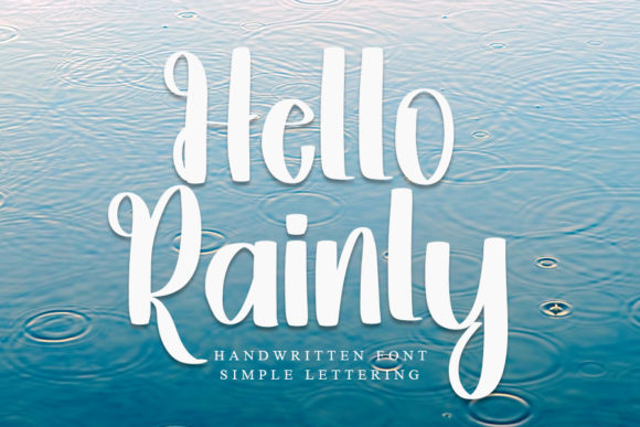 Hello Rainly – A Sweet Script Font for Handmade Creations