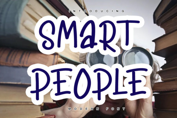 Smart People Font: Friendly Handwritten Clarity for Campaigns